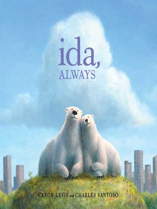 Title details for Ida, Always by Caron Levis - Wait list